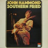 John Hammond - Southern Fried
