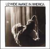 U2 - Wide Awake In America