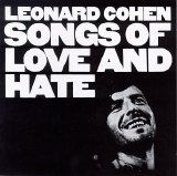 Cohen, Leonard - Songs Of Love And Hate