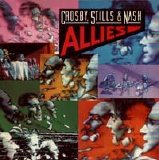 Crosby, Stills & Nash - Allies