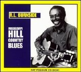 R.L. Burnside - Mississippi Hill Country Blues