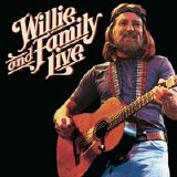 Willie Nelson - Willie And Family Live