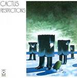Cactus - Restrictions