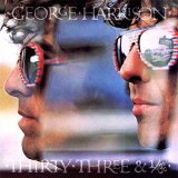 George Harrison - Thirty Three & 1/3