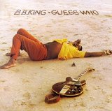 B.B. King - Guess Who