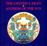 Grateful Dead - Anthem Of The Sun