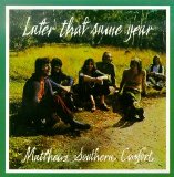 Matthews Southern Comfort - Later That Same Year