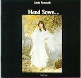Linda Ronstadt - Hand Sown... Home Grown
