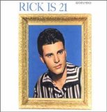 Ricky Nelson - Rick Is 21