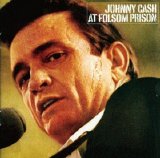 Johnny Cash - At Folsom Prison