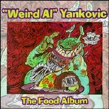 Weird Al Yankovic - The Food Album