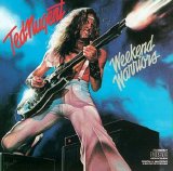 Ted Nugent - Weekend Warriors