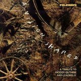 Various artists - Folkways: A Vision Shared - A Tribute To Woody Guthrie & Leadbelly