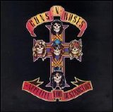 Guns N' Roses - Appetite For Destruction