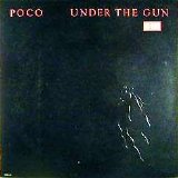 Poco - Under The Gun