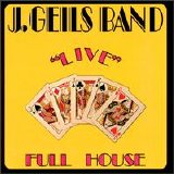 J. Geils Band - "Live" Full House