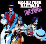 Grand Funk Railroad - On Time