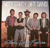 Nitty Gritty Dirt Band - Plain Dirt Fashion