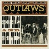The Outlaws - Best Of The Outlaws: Green Grass And High Tides Forever