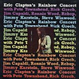Eric Clapton - Rainbow Concert
