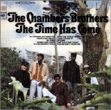 The Chambers Brothers - The Time Has Come