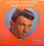 Gene Pitney - Only Love Can Break A Heart