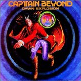 Captain Beyond - Dawn Explosion