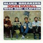 John Mayall & The Bluesbreakers - Blues Breakers with Eric Clapton