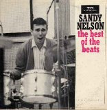 Sandy Nelson - The Best Of The Beats