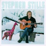 Stephen Stills - Stephen Stills
