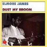 Elmore James - Dust My Broom