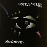 Steve Miller Band - Abracadabra