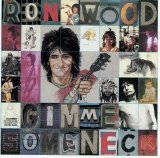 Ron Wood - Gimme Some Neck