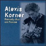 Alexis Korner - Musically Rich & Famous