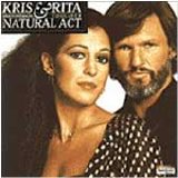 Kris Kristofferson & Rita Coolidge - Natural Act