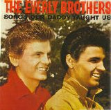 The Everly Brothers - Songs Our Daddy Taught Us