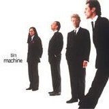 David Bowie - Tin Machine