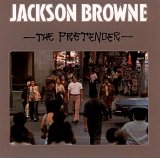 Jackson Browne - The Pretender