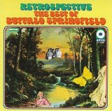 Buffalo Springfield - Retrospective: The Best of Buffalo Springfield