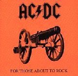 AC/DC - For Those About To Rock