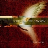 Ah*Nee*Mah - Spirit of the Canyon