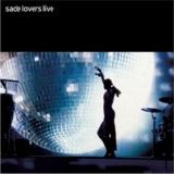 Sade - Lovers Live