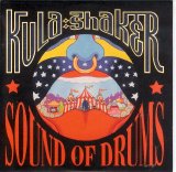 Kula Shaker - Sound of Drums (CD 1)