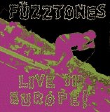 Fuzztones - Live in Europe