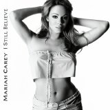 Mariah Carey - I Still Believe