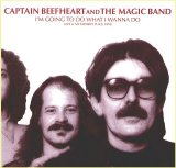 Captain Beefheart & The Magic Band - I'm Going To Do What I Wanna Do (Live At My Fathers Place 1978)