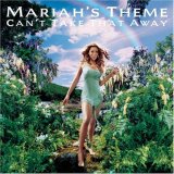 Mariah Carey - Can't Take That Away (Mariah's Theme)