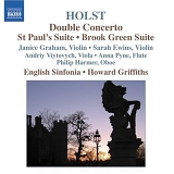 English Sinfonia - Howard Griffiths - Holst-Double Concerto, St Paul's Suite, Brook Green Suite
