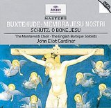 Dietrich Buxtehude; Heinrich Schütz - Buxtehude-Membra Jesu Nostri & Schütz : O bone Jesu ...