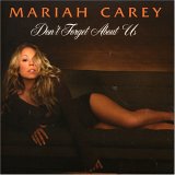 Mariah Carey - Don't Forget About Us